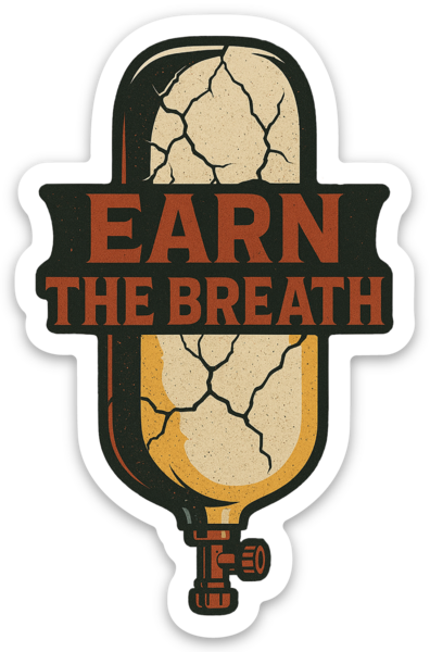Earn the Breath firefighter decal — bold survival-inspired Distilled Duty vinyl sticker.