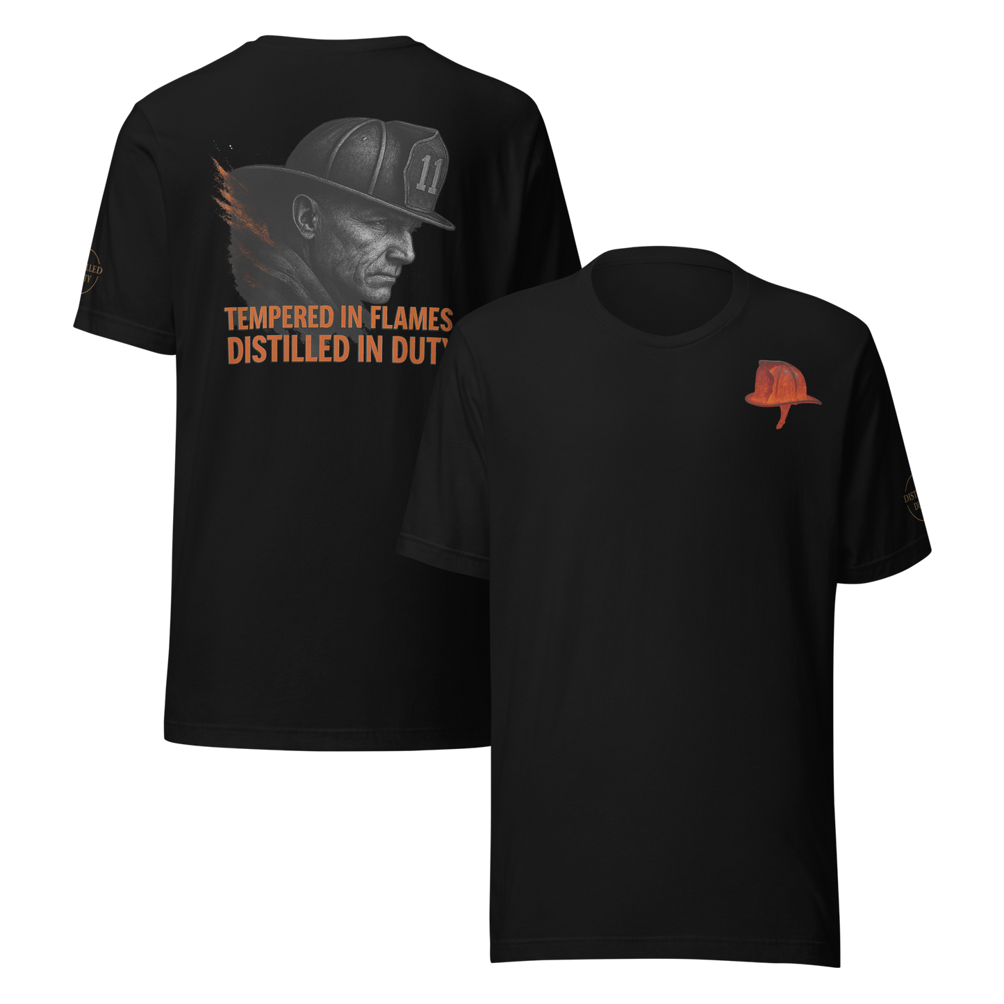 Product Bold firefighter design forged in fire — Distilled Duty Tempered in Flames shirt.